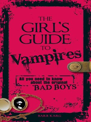 cover image of The Girl's Guide to Vampires